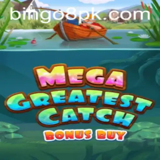 MegaGreatestCatchBonusBuy - The Ultimate Game Experience with Bingo 8