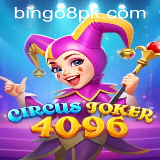 The Alluring World of CircusJoker4096: Exploring Bingo 8