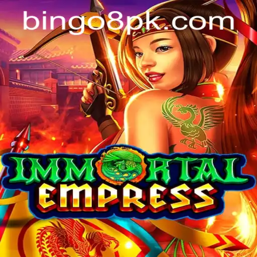 Unveiling ImmortalEmpress: Mastering Bingo 8 in a Dynamic Gaming Arena